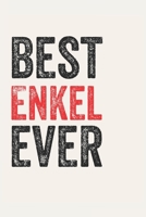 Best Enkel Ever Enkels Gifts  Enkel Appreciation Gift, Coolest  Enkel Notebook A beautiful: Lined Notebook / Journal Gift, , 120 Pages, 6 x 9 inches , ... Journal, Customized Journal, Diary for 1678868329 Book Cover