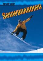 Snowboarding (Extreme Sports (Austin, Tex.).) 1844212955 Book Cover