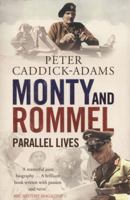 [Monty and Rommel: Parallel Lives] [By: Caddick-Adams, Peter] [September, 2013] 1590207254 Book Cover
