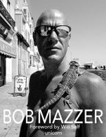 Bob Mazzer 1912690403 Book Cover