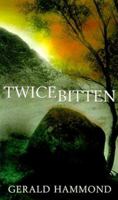 Twice Bitten 0312242565 Book Cover