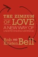 The Zimzum of Love: A New Way of Understanding Marriage 0062194240 Book Cover