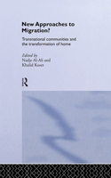 New Approaches to Migration: Transnational Communities and the Transformation of Home (Transnationalism, 3) 0415254329 Book Cover