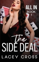 The Side Deal 1960162411 Book Cover