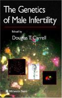 The Genetics of Male Infertility 1588298639 Book Cover