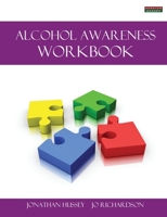 Alcohol Awareness Workbook [Probation Series] 1909125261 Book Cover