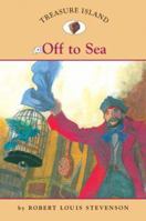 Off to Sea 1402732988 Book Cover