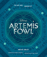 Art and Making of Artemis Fowl 1368043798 Book Cover