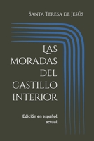 Las moradas del castillo interior: Edición en español actual (Spanish Edition) B0FFZCQJCN Book Cover