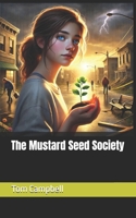 The Mustard Seed Society B0F29HZWNJ Book Cover