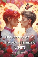 Encuentros en la diversidad humana (LGBT) (Spanish Edition) 9954153853 Book Cover
