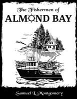 The Fishermen of Almond Bay 1662920091 Book Cover