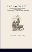 TRE POEMETTI: Narrativa in versi tra il Romanticismo oscuro e il Gotico visionario (Italian Edition) B0H98XV64X Book Cover