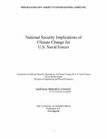 National Security Implications of Climate Change for U.S. Naval Forces 0309154251 Book Cover