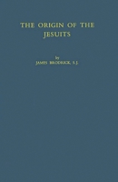 The Origin of the Jesuits B0007DM23S Book Cover