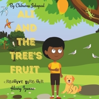 Ali and the tree's fruit B09RP18X4N Book Cover