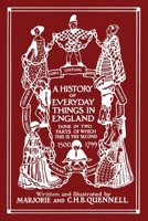 A History of Everyday Things in England: Volume II 1500-1799 1633341585 Book Cover