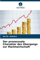 Der prozessuale Charakter des Übergangs zur Marktwirtschaft (German Edition) 6630075277 Book Cover