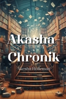 Akasha- Chronik B0CTFY1NBS Book Cover