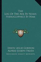 The Log of the Ark 1163260347 Book Cover