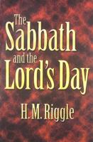 The Sabbath and the Lord's Day 1021190802 Book Cover