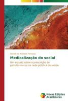 Medicalizacao Do Social 3639615263 Book Cover