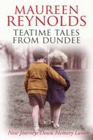 Teatime Tales from Dundee 1845022491 Book Cover