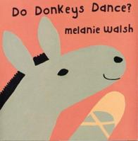 Do Donkeys Dance? 0618003304 Book Cover