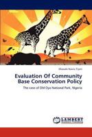 Evaluation Of Community Base Conservation Policy 384652476X Book Cover