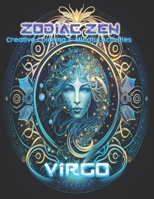 Zodiac Zen: Creative Coloring and Mindful Activities Virgo B0CTL641GN Book Cover