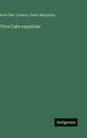 ¡Viva Cuba española! 3563842795 Book Cover