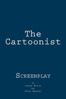 The Cartoonist: Screenplay 1448639433 Book Cover