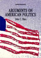 Arguments on American Politics 053413890X Book Cover