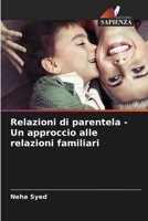 Relazioni di parentela - Un approccio alle relazioni familiari (Italian Edition) 6208430313 Book Cover