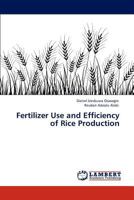 Fertilizer Use and Efficiency of Rice Production 3847335669 Book Cover