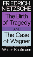 Die Geburt der Tragödie/Der Fall Wagner
