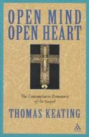 Open Mind, Open Heart: The Contemplative Dimension of the Gospel