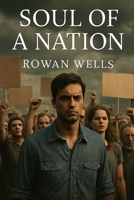 SOUL OF A NATION: The Untold Struggles and Resilience of Israel’s People, Featuring Nobel Laureates and Voices for Peace B0FSZCF5Y3 Book Cover