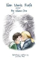 Elan Meets Rafa: Big Volume One (Volume 1) 1727326199 Book Cover