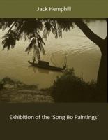 Exhibition of the "Song Bo Paintings" 1594940266 Book Cover