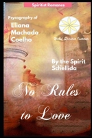 No Rules to Love 1088225691 Book Cover