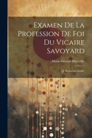 Examen de La Profession de Foi Du Vicaire Savoyard: 1246332205 Book Cover