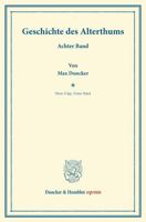 Geschichte Des Alterthums: Achter Band. Neue Folge. Erster Band (German Edition) 3428162684 Book Cover