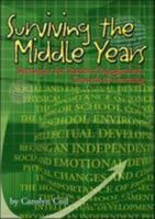 Surviving the Middle Years: Strategies for Student Engagement, Growth & Learning 174025970X Book Cover