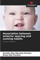 Association between anterior spacing and sucking habits 6207725239 Book Cover