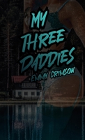 My Three Daddies B0GSZ1HC8Y Book Cover