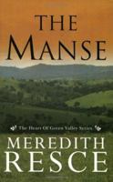 The Manse (Heart Of The Green Valley) 099457861X Book Cover