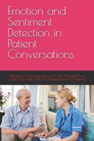 Emotion and Sentiment Detection in Patient Conversations B0FNMMBJC2 Book Cover