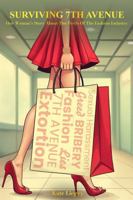 SURVIVING 7TH AVENUE: One woman's story about the perils of the fashion industry B0GGGX1LF1 Book Cover