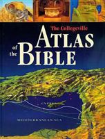 The Collegeville Atlas of the Bible 0814627021 Book Cover